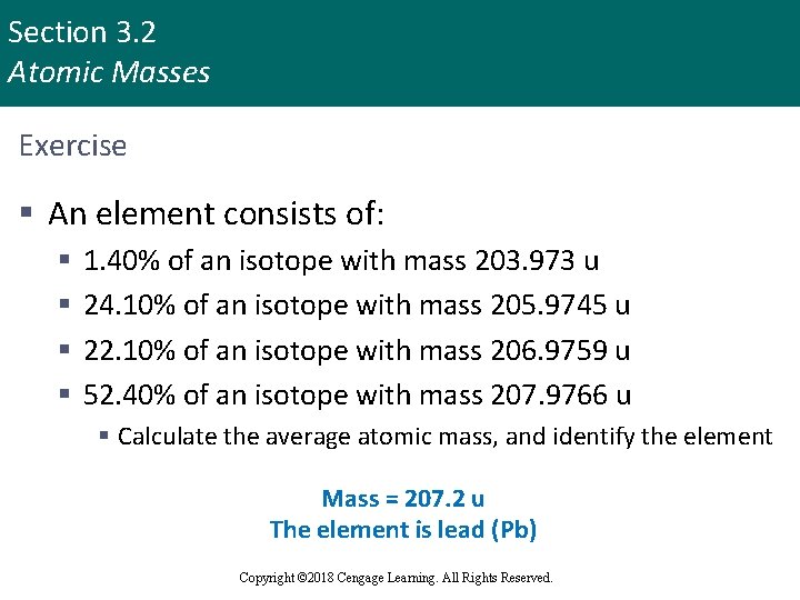 Section 3. 2 Atomic Masses Exercise § An element consists of: § § 1.