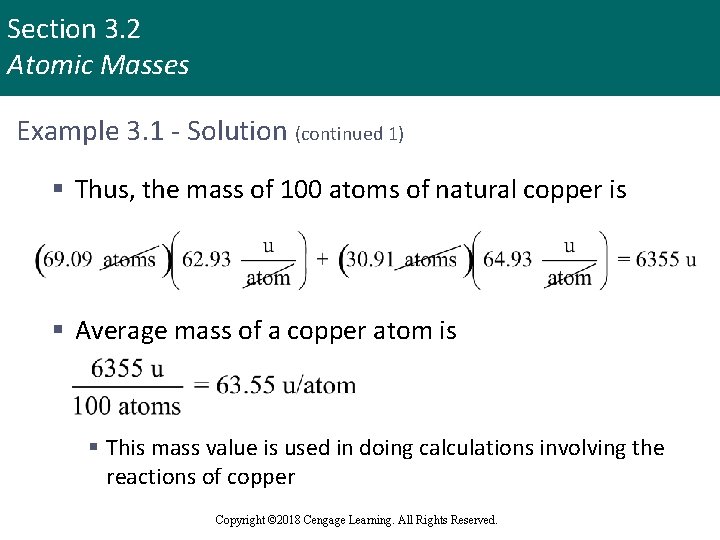 Section 3. 2 Atomic Masses Example 3. 1 - Solution (continued 1) § Thus,