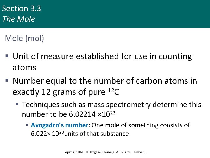 Section 3. 3 The Mole (mol) § Unit of measure established for use in