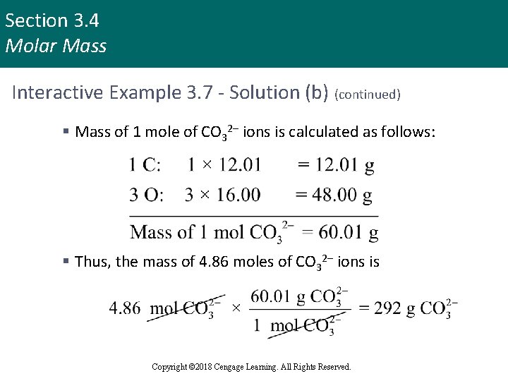 Section 3. 4 Molar Mass Interactive Example 3. 7 - Solution (b) (continued) §