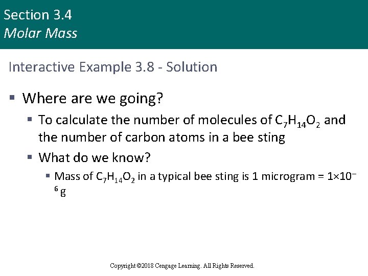 Section 3. 4 Molar Mass Interactive Example 3. 8 - Solution § Where are