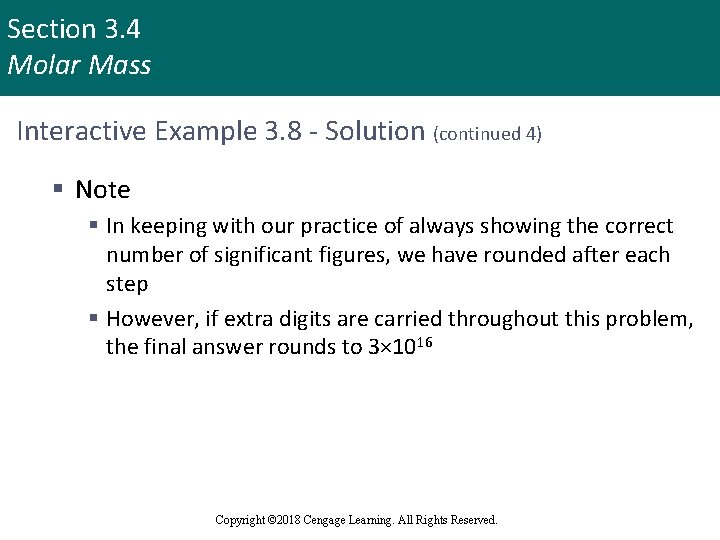 Section 3. 4 Molar Mass Interactive Example 3. 8 - Solution (continued 4) §