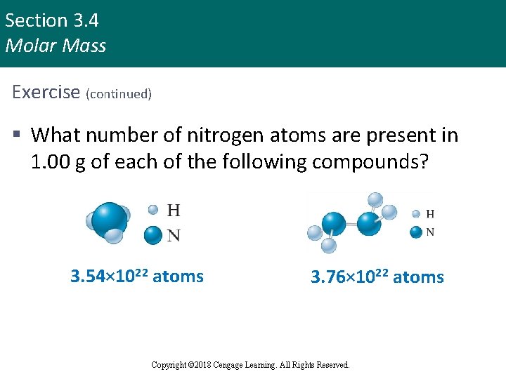 Section 3. 4 Molar Mass Exercise (continued) § What number of nitrogen atoms are