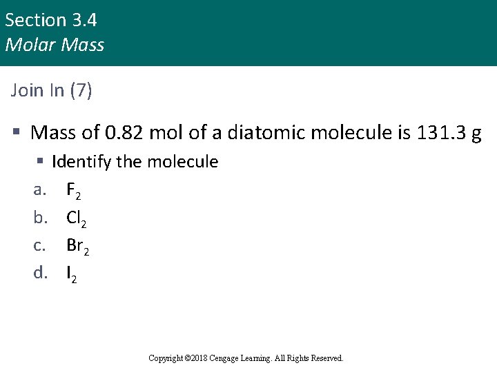 Section 3. 4 Molar Mass Join In (7) § Mass of 0. 82 mol