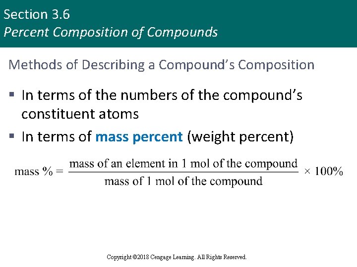 Section 3. 6 Percent Composition of Compounds Methods of Describing a Compound’s Composition §