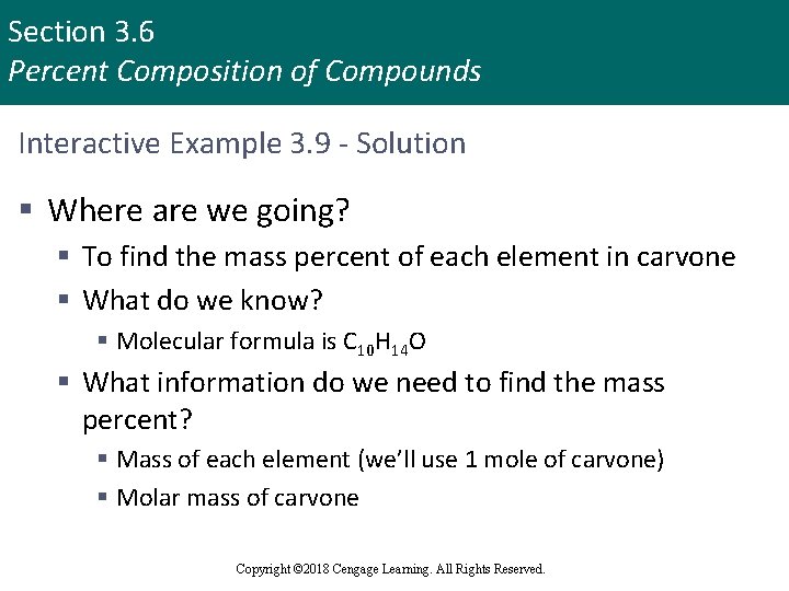 Section 3. 6 Percent Composition of Compounds Interactive Example 3. 9 - Solution §