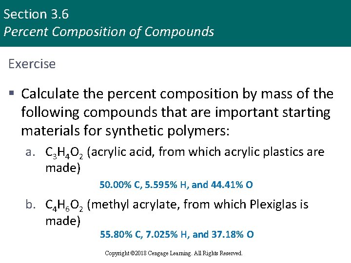 Section 3. 6 Percent Composition of Compounds Exercise § Calculate the percent composition by