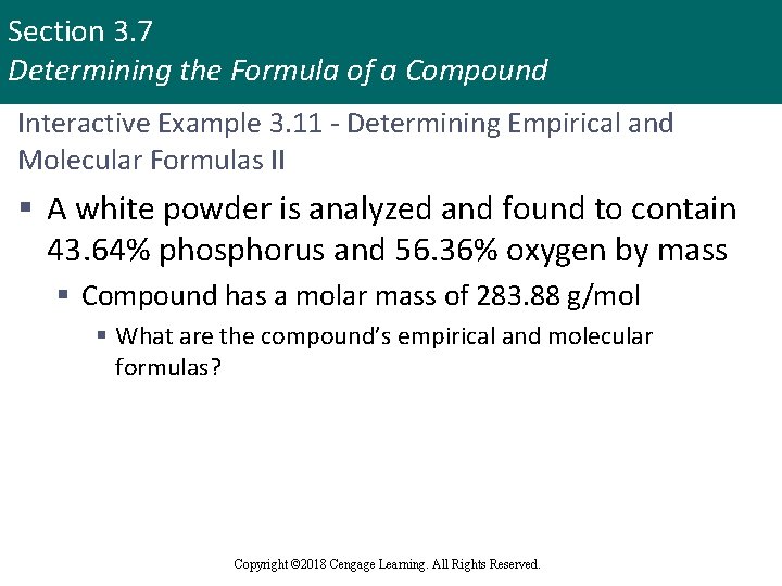 Section 3. 7 Determining the Formula of a Compound Interactive Example 3. 11 -