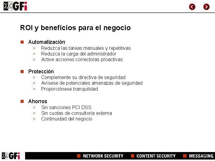 ROI y beneficios para el negocio n Automatización > > > Reduzca las tareas