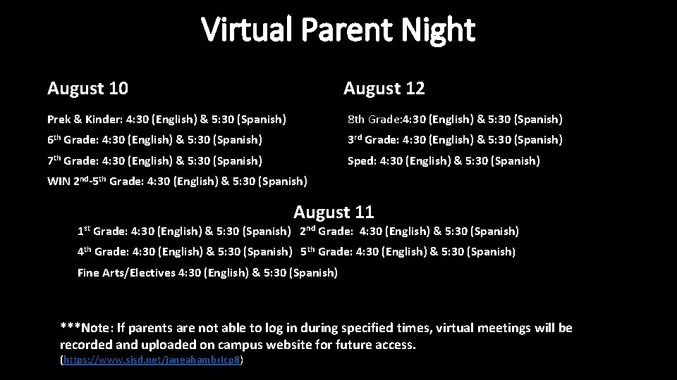 Virtual Parent Night August 10 August 12 Prek & Kinder: 4: 30 (English) &