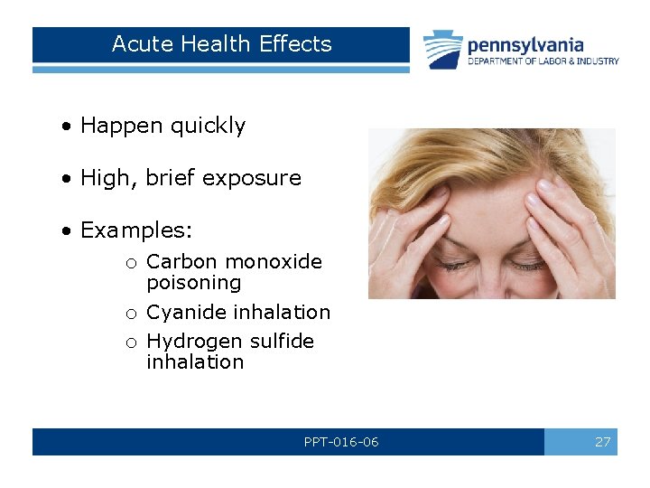 Acute Health Effects • Happen quickly • High, brief exposure • Examples: o Carbon Acute Health Effects • Happen quickly • High, brief exposure • Examples: o Carbon