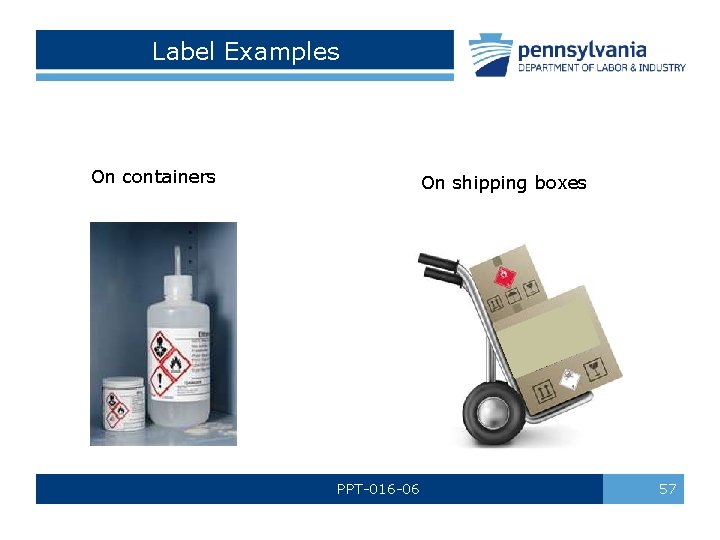 Label Examples On containers On shipping boxes PPT-016 -06 57 Label Examples On containers On shipping boxes PPT-016 -06 57