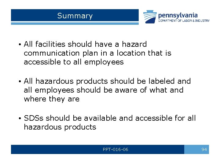 Summary • All facilities should have a hazard communication plan in a location that Summary • All facilities should have a hazard communication plan in a location that