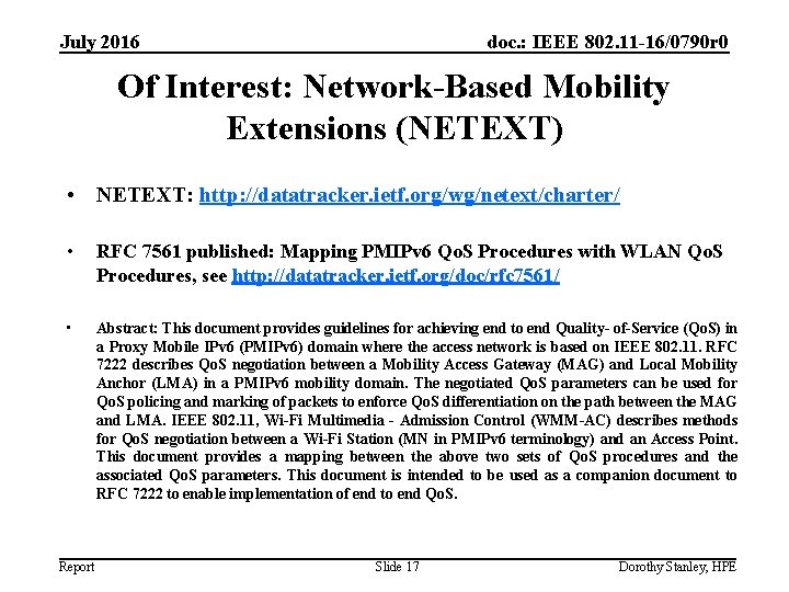 July 2016 doc. : IEEE 802. 11 -16/0790 r 0 Of Interest: Network-Based Mobility