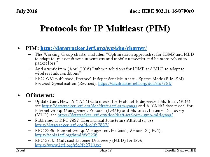 July 2016 doc. : IEEE 802. 11 -16/0790 r 0 Protocols for IP Multicast