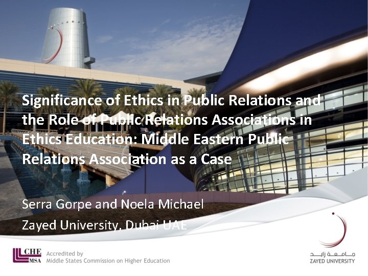 Significance of Ethics in Public Relations and the Role of Public Relations Associations in