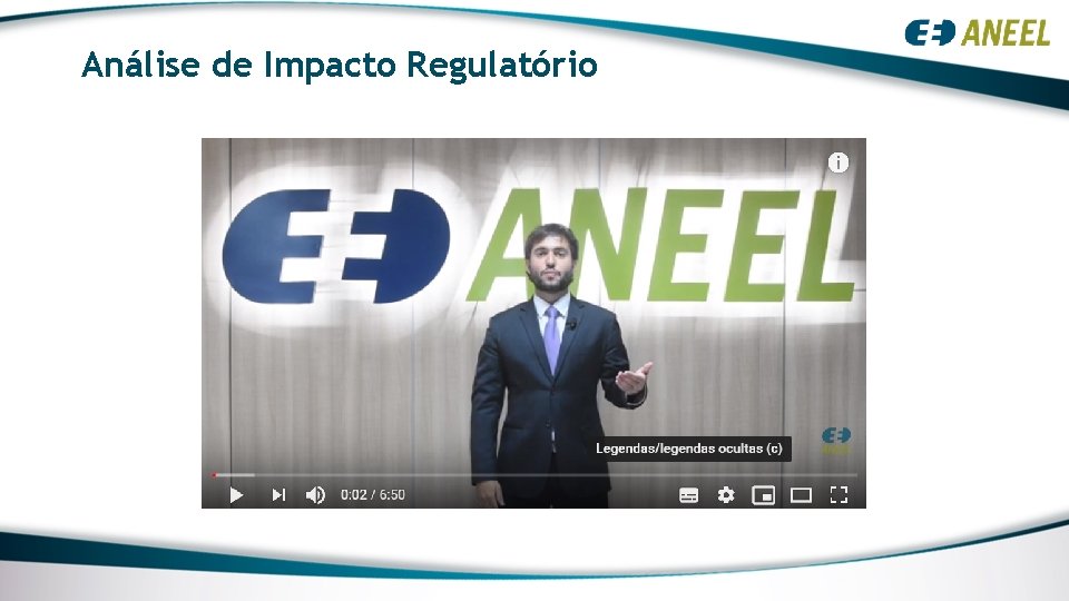 Análise de Impacto Regulatório Análise de Impacto Regulatório