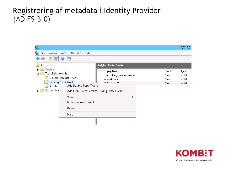 Registrering af metadata i Identity Provider (AD FS 3. 0) 