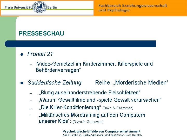 PRESSESCHAU l Frontal 21 – l „Video-Gemetzel im Kinderzimmer: Killerspiele und Behördenversagen“ Süddeutsche Zeitung