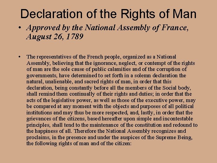 Declaration of the Rights of Man • Approved by the National Assembly of France,