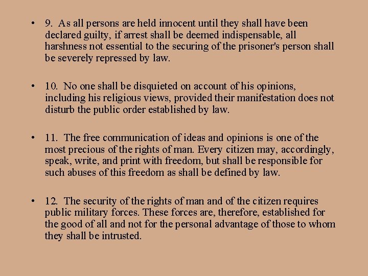  • 9. As all persons are held innocent until they shall have been