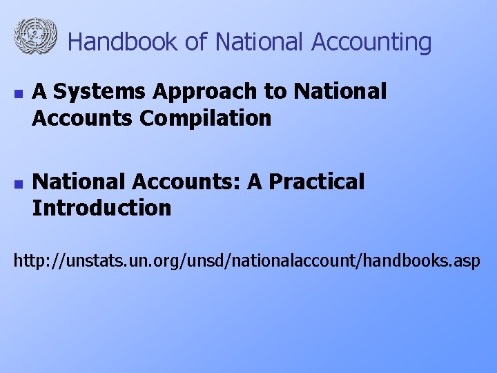 Handbook of National Accounting n n A Systems Approach to National Accounts Compilation National