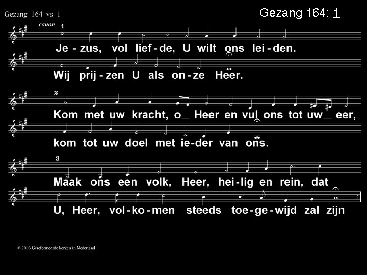 Gezang 164: 1 