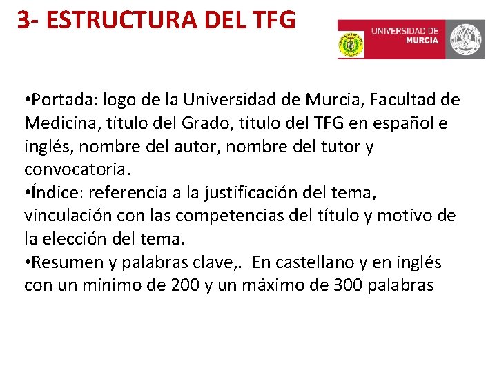 3 - ESTRUCTURA DEL TFG • Portada: logo de la Universidad de Murcia, Facultad