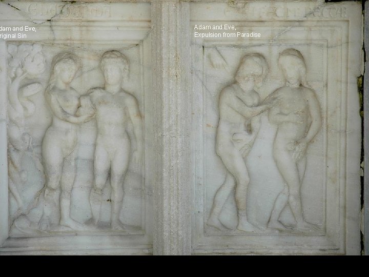 dam and Eve, riginal Sin Adam and Eve, Expulsion from Paradise 