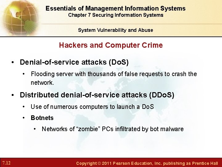 Essentials of Management Information Systems Chapter 7 Securing Information Systems System Vulnerability and Abuse