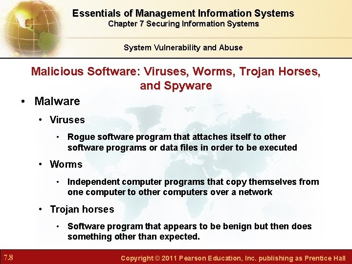 Essentials of Management Information Systems Chapter 7 Securing Information Systems System Vulnerability and Abuse