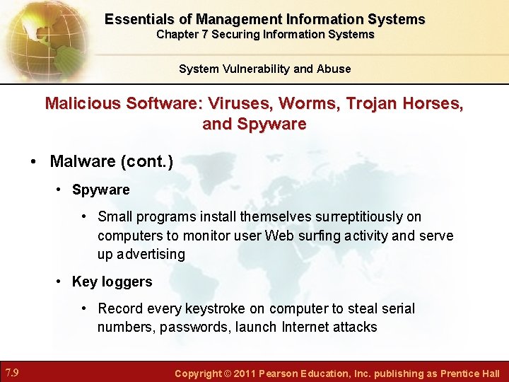 Essentials of Management Information Systems Chapter 7 Securing Information Systems System Vulnerability and Abuse