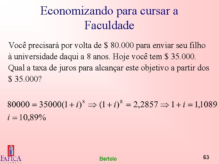 Economizando para cursar a Faculdade Você precisará por volta de $ 80. 000 para