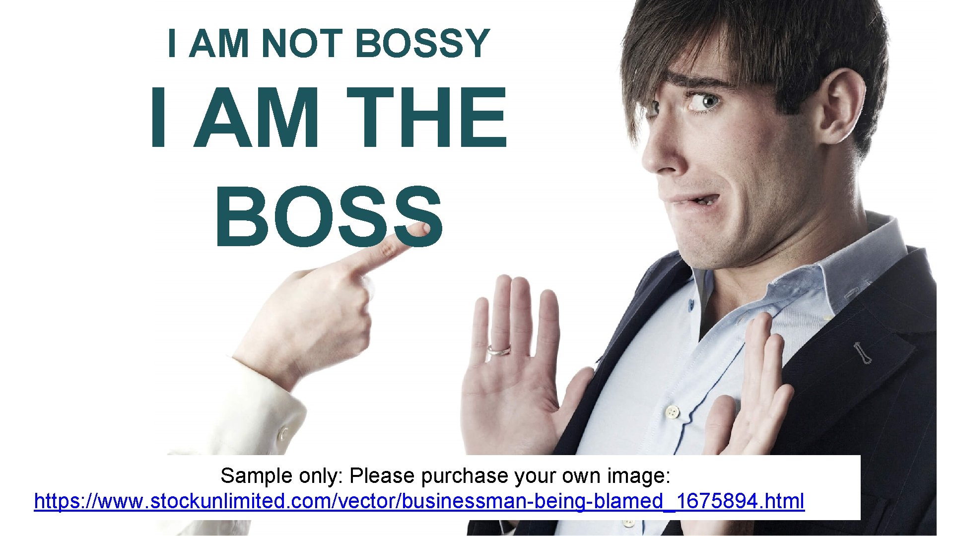 I AM NOT BOSSY I AM THE BOSS Sample only: Please purchase your own