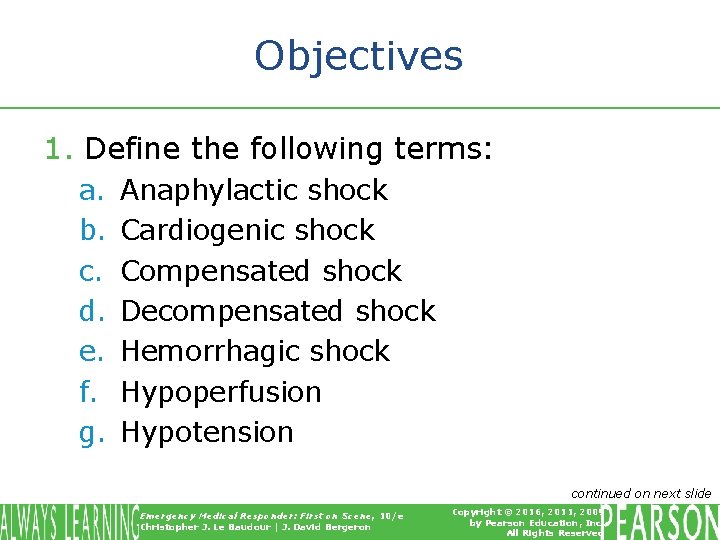 Objectives 1. Define the following terms: a. b. c. d. e. f. g. Anaphylactic