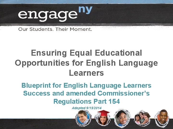 Ensuring Equal Educational Opportunities for English Language Learners Blueprint for English Language Learners Success