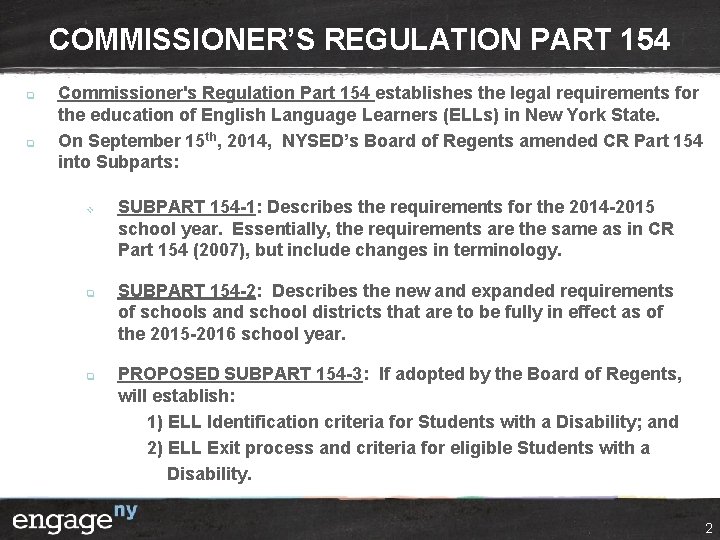 COMMISSIONER’S REGULATION PART 154 q q Commissioner's Regulation Part 154 establishes the legal requirements
