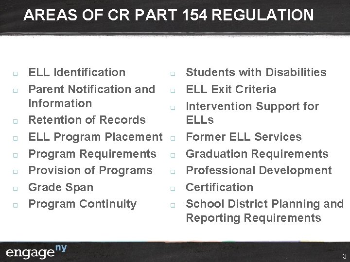 AREAS OF CR PART 154 REGULATION q q q q ELL Identification Parent Notification