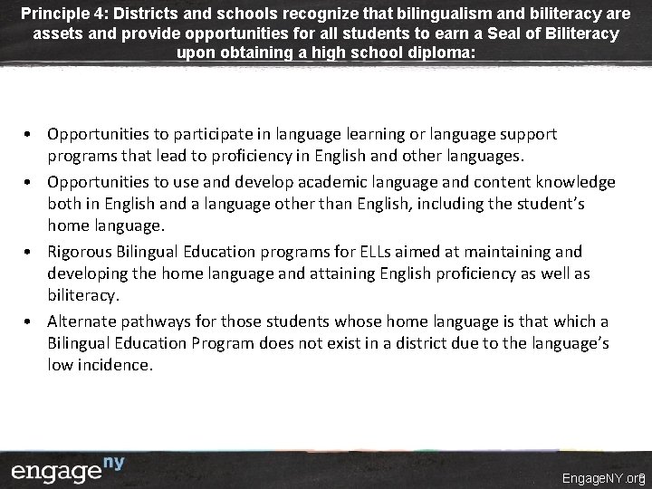 Principle 4: Districts and schools recognize that bilingualism and biliteracy are assets and provide