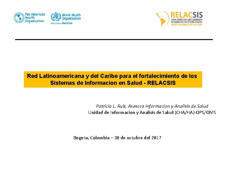 Red Latinoamericana y del Caribe para el fortalecimiento de los Sistemas de Informacion en