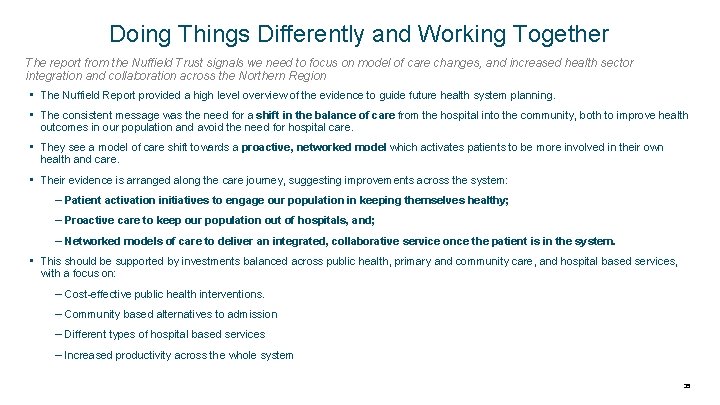 Doing Things Differently and Working Together The report from the Nuffield Trust signals we
