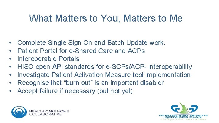 What Matters to You, Matters to Me • • Complete Single Sign On and
