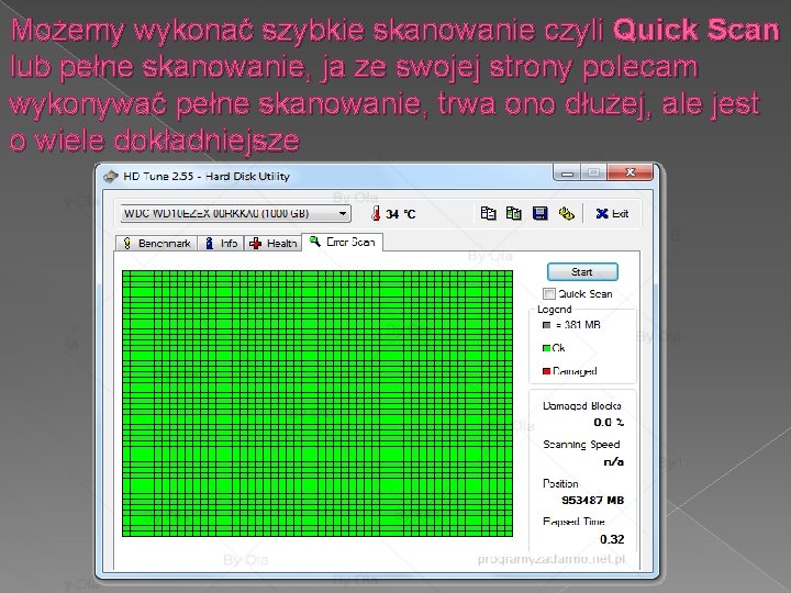 Możemy wykonać szybkie skanowanie czyli Quick Scan lub pełne skanowanie, ja ze swojej strony