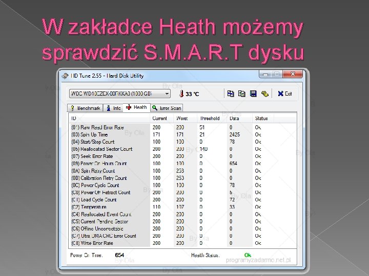 W zakładce Heath możemy sprawdzić S. M. A. R. T dysku 