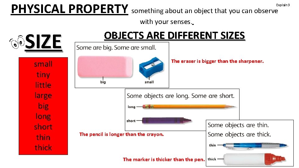 PHYSICAL PROPERTY something about an object that you can observe Explain 9 with your