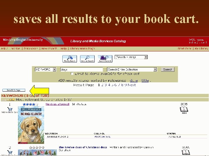 saves all results to your book cart. 