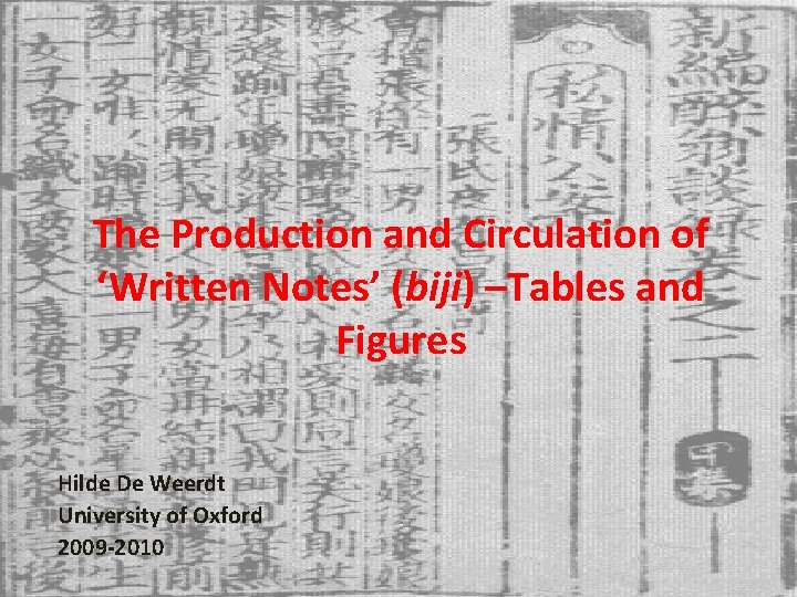 The Production and Circulation of Written Notes biji