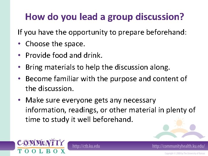 How do you lead a group discussion? If you have the opportunity to prepare