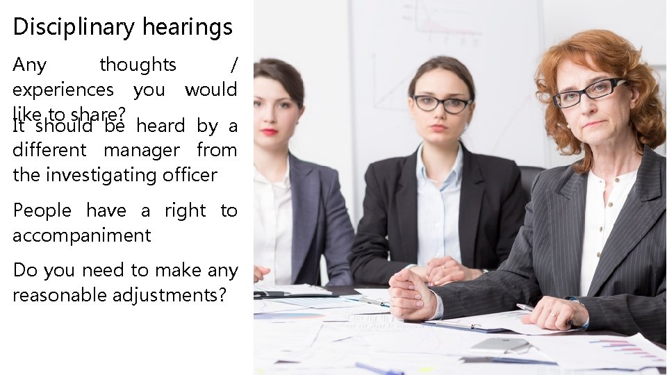 Disciplinary hearings Any thoughts / experiences you would like to share? It should be