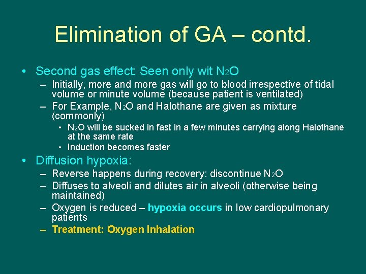 Elimination of GA – contd. • Second gas effect: Seen only wit N 2